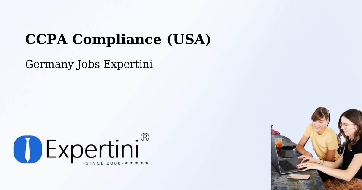 CCPA Privacy Rights & Compliance Notice – Mannheim - Germany Jobs Expertini