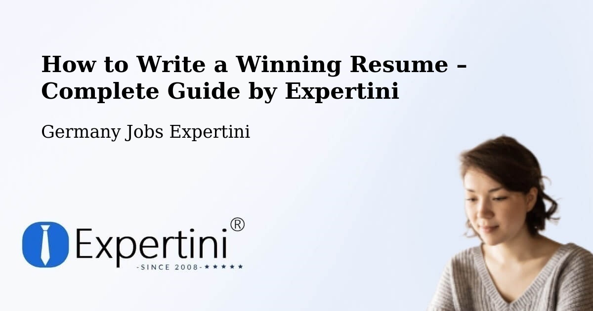 Resume Writing Guide for Job Seekers – Mannheim - Mannheim, Germany Jobs Expertini
