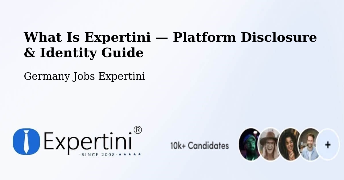 What Is Expertini — Platform Disclosure & Identity Guide – Mannheim